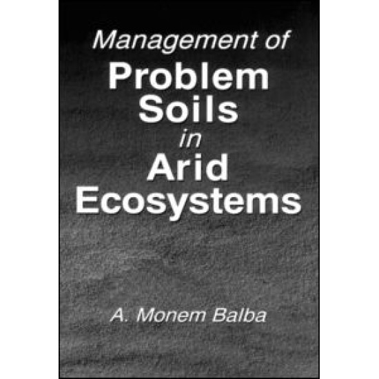 Management of Problem Soils in Arid Ecosystems