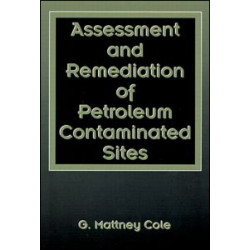 Assessment and Remediation of Petroleum Contaminated Sites