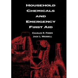 Household Chemicals and Emergency First Aid Household Chemicals and Emergency First Aid