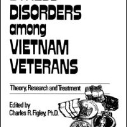 Stress Disorders Among Vietnam Veterans: Theory, Research,
