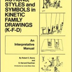 Action, Styles, And Symbols In Kinetic Family Drawings Kfd Action, Styles, And Symbols In Kinetic Family Drawings Kfd