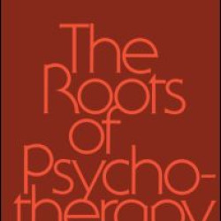 Roots Of Psychotherapy