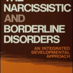 The Narcissistic and Borderline Disorders