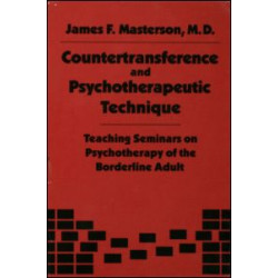 Countertransference and Psychotherapeutic Technique Countertransference and Psychotherapeutic Technique