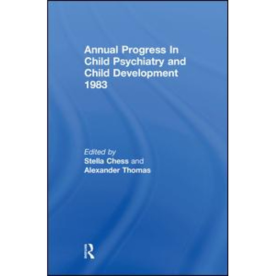 1983 Annual Progress In Child Psychiatry 1983 Annual Progress In Child Psychiatry