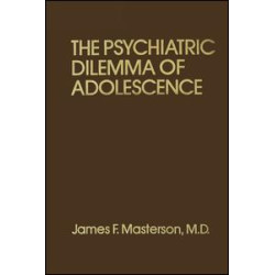 Psychiatric Dilemma Of Adolescence Psychiatric Dilemma Of Adolescence