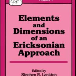 Elements And Dimensions Of An Ericksonian Approach