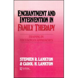 Enchantment and Intervention in Family Therapy Enchantment and Intervention in Family Therapy