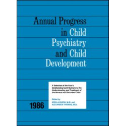 1986 Annual Progress In Child Psychiatry