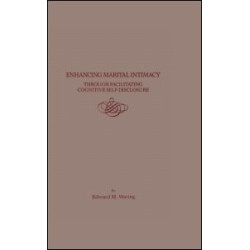 Enhancing Marital Intimacy Through Facilitating Cognitive Self Disclosure Enhancing Marital Intimacy Through Facilitating Cognitive Self Disclosure