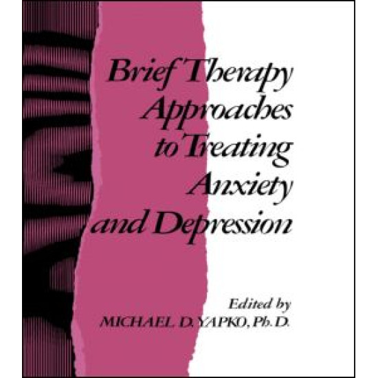 Brief Therapy Approaches to Treating Anxiety and Depression