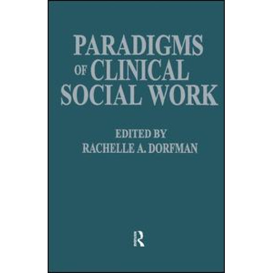 Paradigms of Clinical Social Work