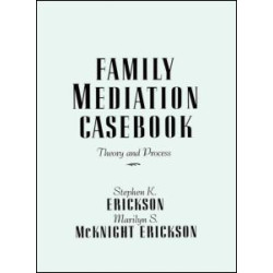 Family Mediation Casebook Family Mediation Casebook