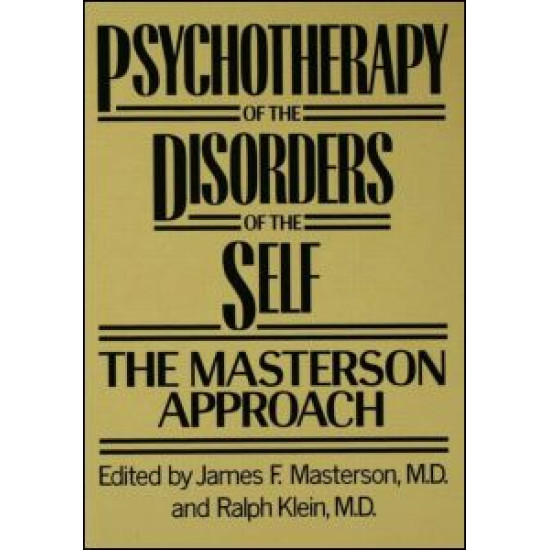 Psychotherapy of the Disorders of the Self