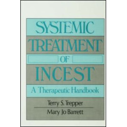 Systemic Treatment Of Incest Systemic Treatment Of Incest