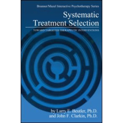 Systematic Treatment Selection Systematic Treatment Selection