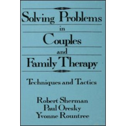 Solving Problems In Couples And Family Therapy