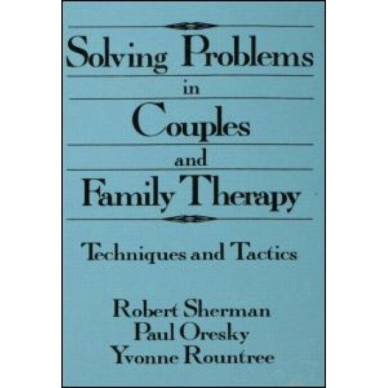 Solving Problems In Couples And Family Therapy