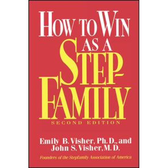 How To Win As A Stepfamily