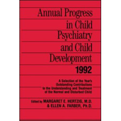 Annual Progress in Child Psychiatry and Child Development 1992
