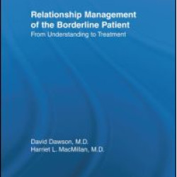 Relationship Management Of The Borderline Patient Relationship Management Of The Borderline Patient