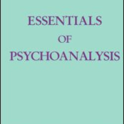 Essentials Of Psychoanalysis Essentials Of Psychoanalysis