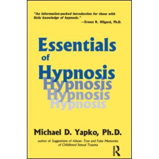 Essentials of Hypnosis