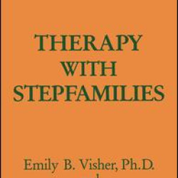 Therapy with Stepfamilies Therapy with Stepfamilies