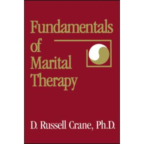 Fundamentals Of Marital Therapy