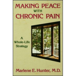Making Peace With Chronic Pain Making Peace With Chronic Pain