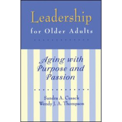 Leadership for Older Adults Leadership for Older Adults