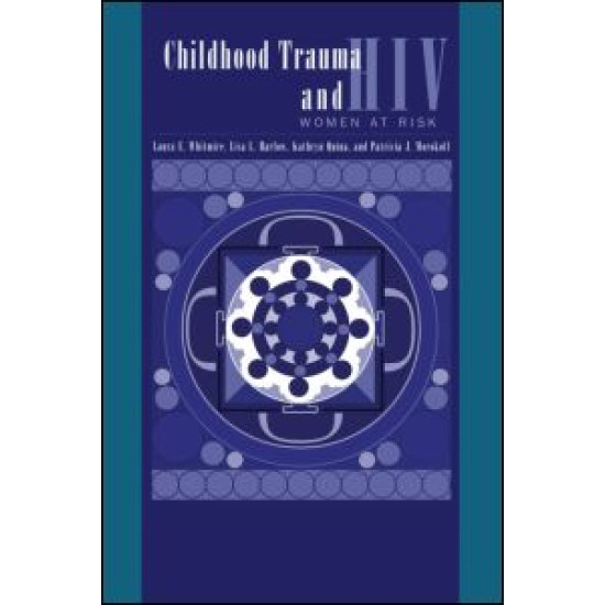 Child Trauma And HIV Risk Behaviour In Women