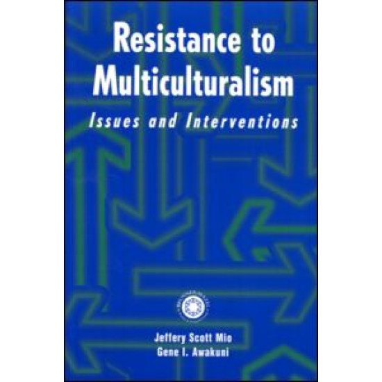 Resistance to Multiculturalism