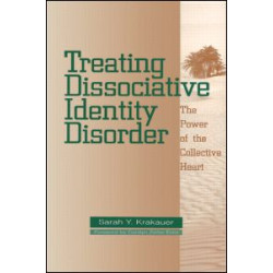 Treating Dissociative Identity Disorder Treating Dissociative Identity Disorder