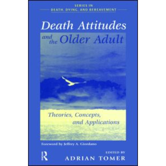 Death Attitudes and the Older Adult
