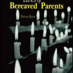 The Spiritual Lives of Bereaved Parents