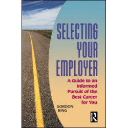 Selecting Your Employer Selecting Your Employer