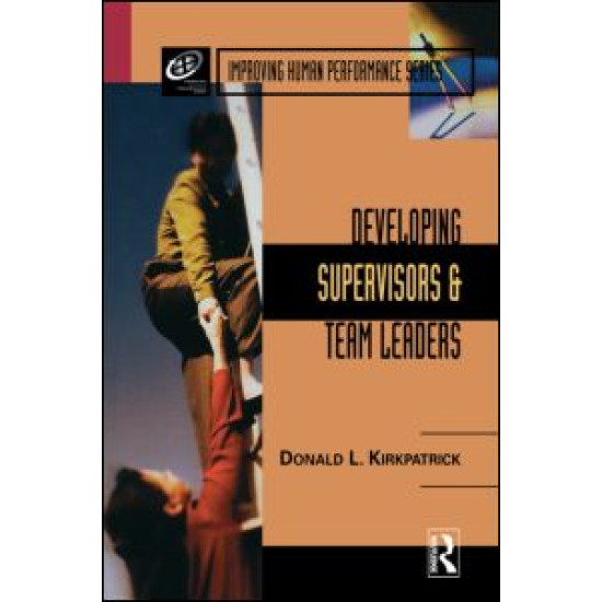 Developing Supervisors and Team Leaders Developing Supervisors and Team Leaders