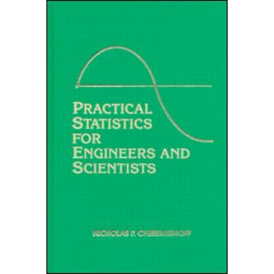 Practical Statistics for Engineers and Scientists