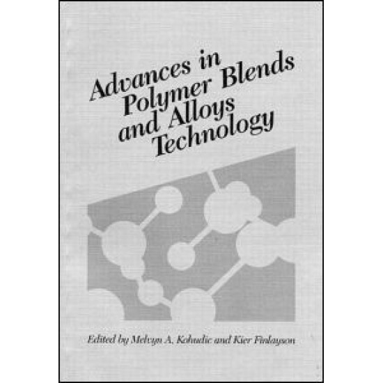 Advances in Polymer Blends and Alloys Technology, Volume II