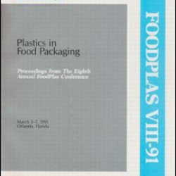 Plastics in Food Packaging Conference Plastics in Food Packaging Conference