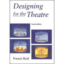 Designing for the Theatre Designing for the Theatre