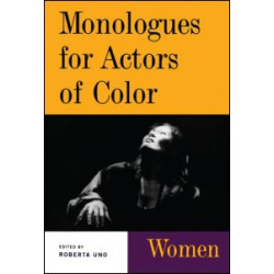 Monologues for Actors of Color Monologues for Actors of Color
