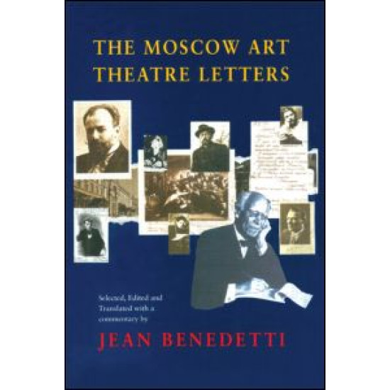 The Moscow Art Theatre Letters The Moscow Art Theatre Letters