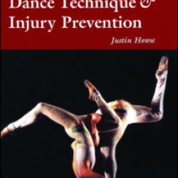 Dance Technique and Injury Prevention Dance Technique and Injury Prevention