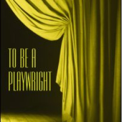 A Masterclass in Dramatic Writing A Masterclass in Dramatic Writing