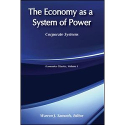 The Economy as a System of Power The Economy as a System of Power