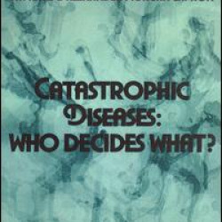 Catastrophic Diseases Catastrophic Diseases
