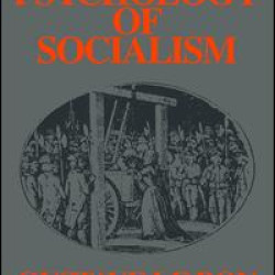 The Psychology of Socialism The Psychology of Socialism
