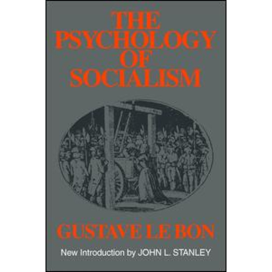 The Psychology of Socialism